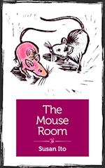 Mouse Room