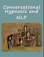 Conversational Hypnosis and Nlp