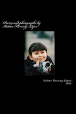 Poems and Photographs by Kalina Fleming-López