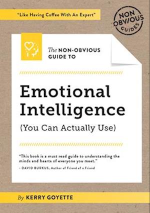 The Non-Obvious Guide to Emotional Intelligence (You Can Actually Use)