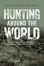 Hunting Around the World