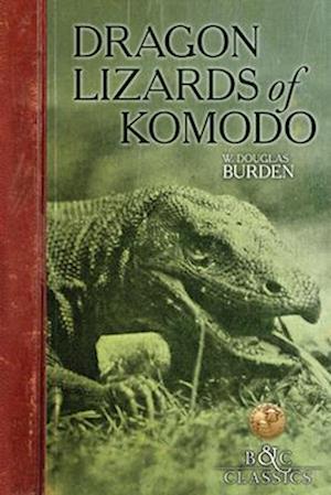 Dragon Lizards of Komodo