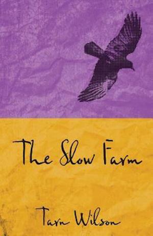 The Slow Farm