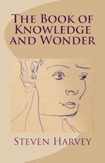 The Book of Knowledge and Wonder