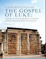 Understanding the Gospel of Luke