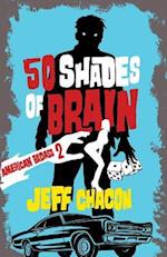 50 Shades of Brain