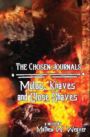 Mules, Knaves, and Close Shaves