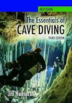 The Essentials of Cave Diving - Third Edition