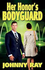 Her Honor's Bodyguard -- Paperback Version