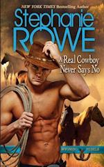 A Real Cowboy Never Says No