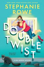 Double Twist (A Mia Murphy Mystery) 