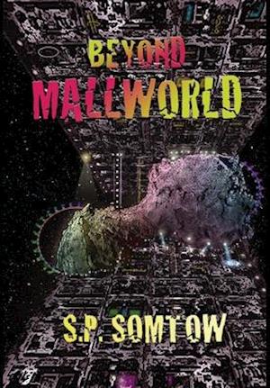 Beyond Mallworld