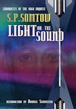 Light on the Sound: Chronicles of the High Inquest 
