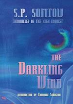 The Darkling Wind: Chronicles of the High Inquest 