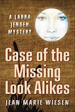 CASE OF THE MISSING LOOK ALIKE