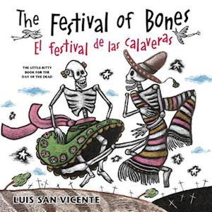 The Festival of Bones / El festival de las calaveras