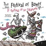 The Festival of Bones / El festival de las calaveras