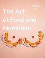 The Art of Food and Feminism