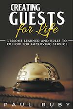 Creating Guests for Life
