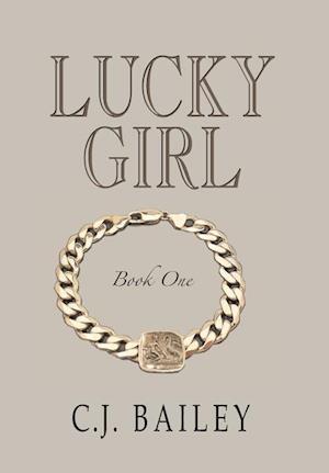 Lucky Girl: Book One