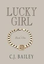 Lucky Girl: Book One 