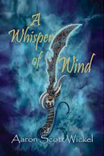 A Whisper of Wind 