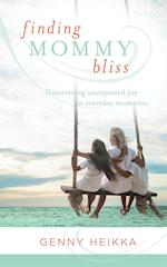 Finding Mommy Bliss