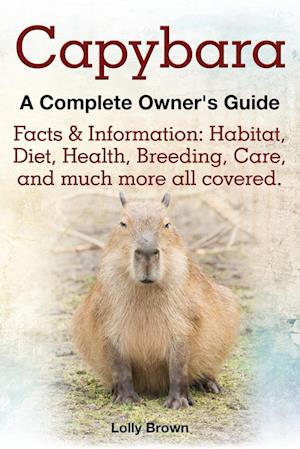 Capybara. Facts & Information