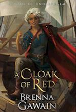 A Cloak of Red: A Book of Underrealm 