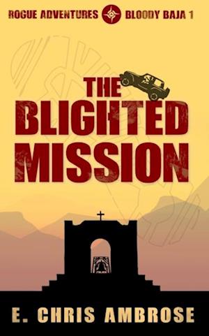 Blighted Mission