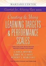 Creating and Using Learning Targets & Performance Scales