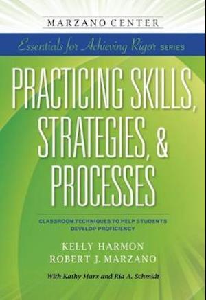 Practicing Skills, Strategies & Processes