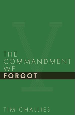 The Commandment We Forgot