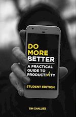 Do More Better (Student Edition)
