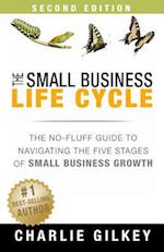 The Small Business Life Cycle - Second Edition