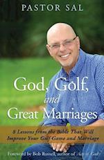 God, Golf, and Great Marriages