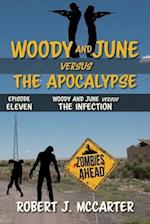 Woody and June versus the Infection 