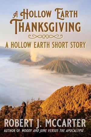 Hollow Earth Thanksgiving