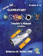 Focus on Elementary Astronomy Teacher's Manual 3rd Edition
