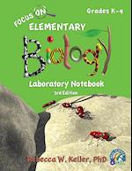 Focus on Elementary Biology Laboratory Notebook 3rd Edition