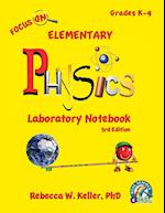 Focus on Elementary Physics Laboratory Notebook 3rd Edition