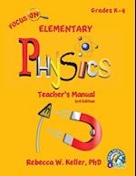 Focus on Elementary Physics Teacher's Manual 3rd Edition