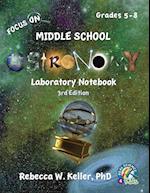 Focus on Middle School Astronomy Laboratory Notebook 3rd Edition