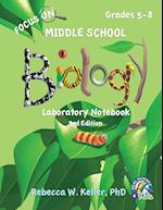 Focus On Middle School Biology Laboratory Notebook, 3rd Edition