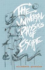 The Universal Physics of Escape