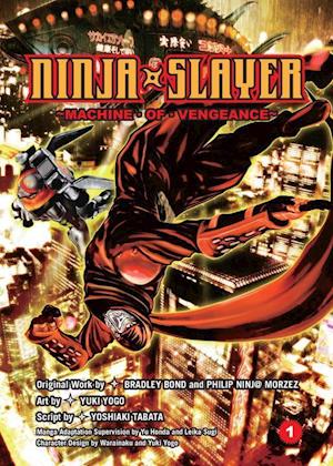 Ninja Slayer, Part 1