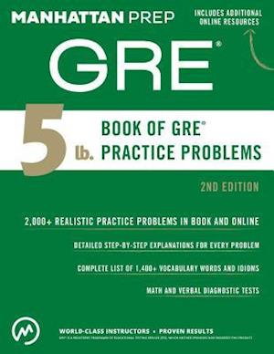 5 Lb. Book of GRE Practice Problems