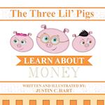 Three Lil' Pigs - Learn About Money 