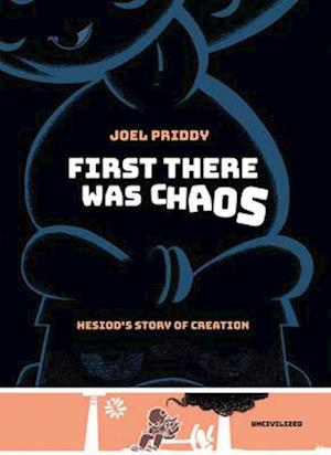 First There Was Chaos