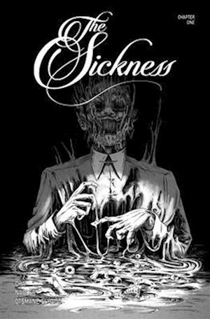 The Sickness Volume 1